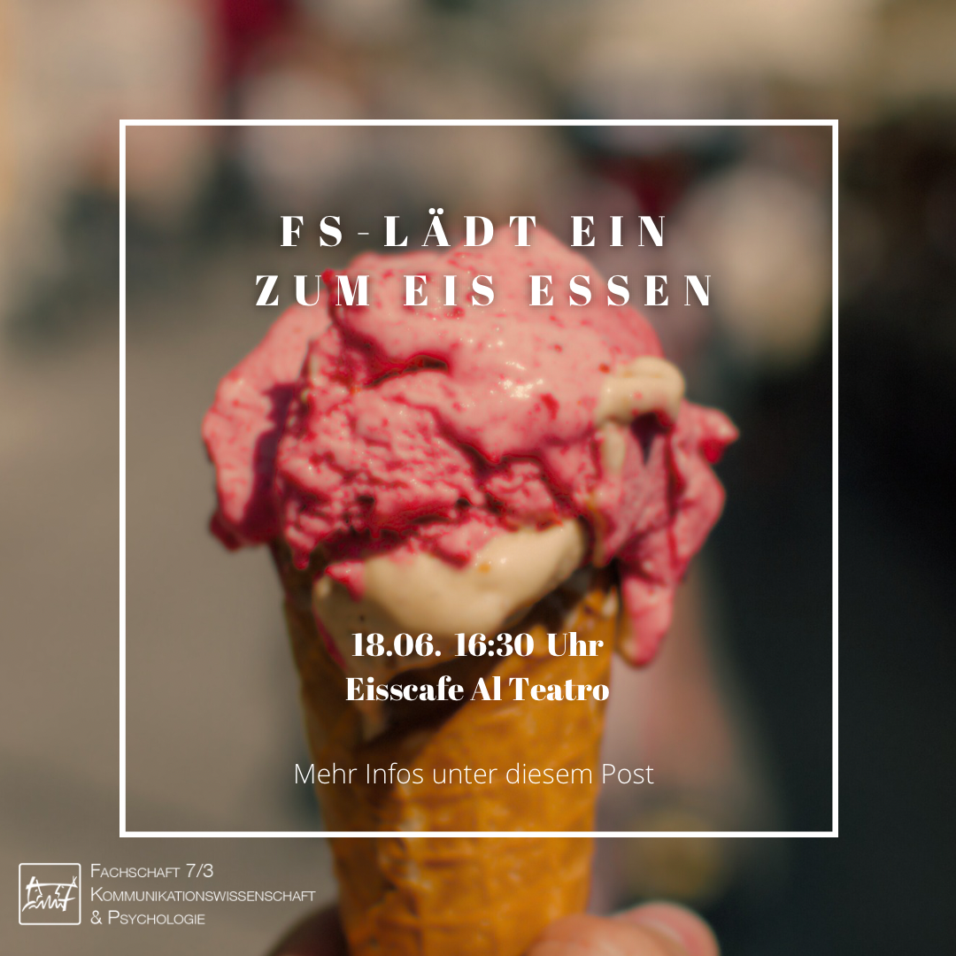 Fachschaft lädt ein zum Eis Essen am 18.06